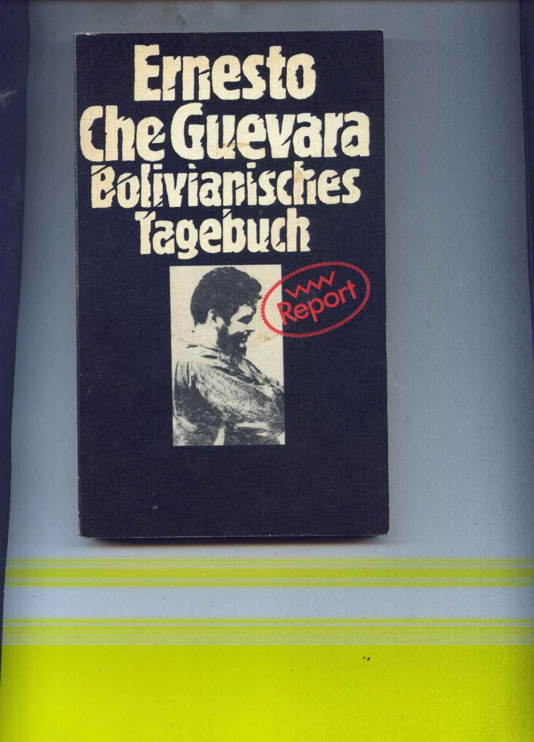 Bolivianisches Tagebuch. Mit einem Vorwort von Fidel Castro. Aus dem Spanischen von Klaus Laabs
