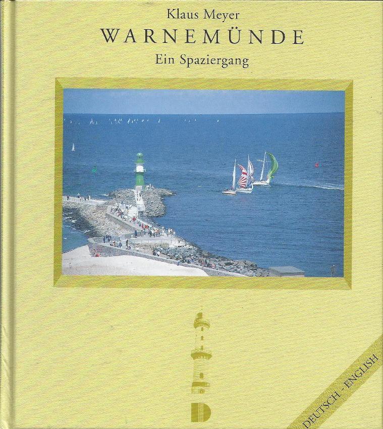 Warnemünde - Ein Spaziergang. Deutsch-Englisch - Meyer, Klaus