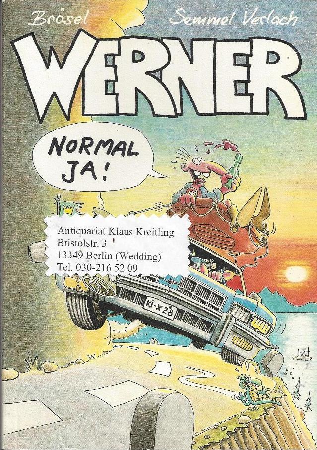 Werner Normal Ja ! - Brösel ( d.i. Rötger Werner Feldmann )