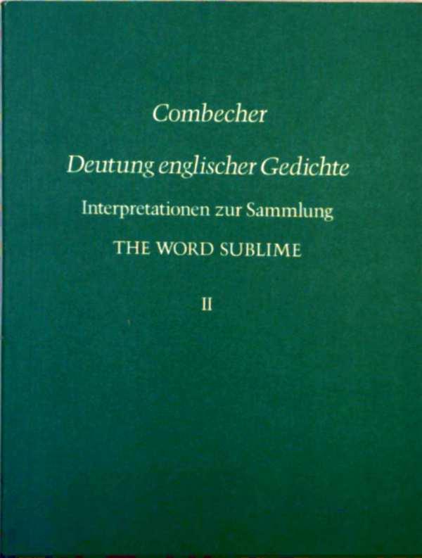 Deutung englischer Gedichte, Interpretation zur Sammlung, Heft 2 - The Word Sublime II