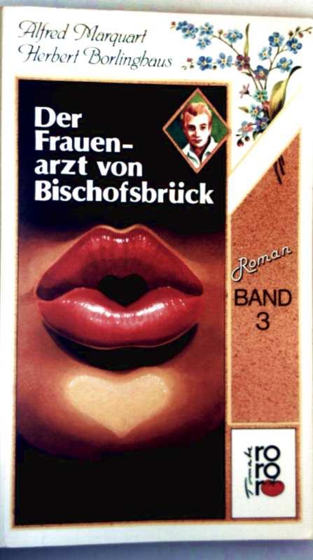 Der Frauenarzt von Bischofsbrück 3