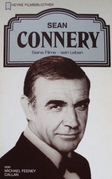 Sean Connery. Seine Filme - sein Leben.