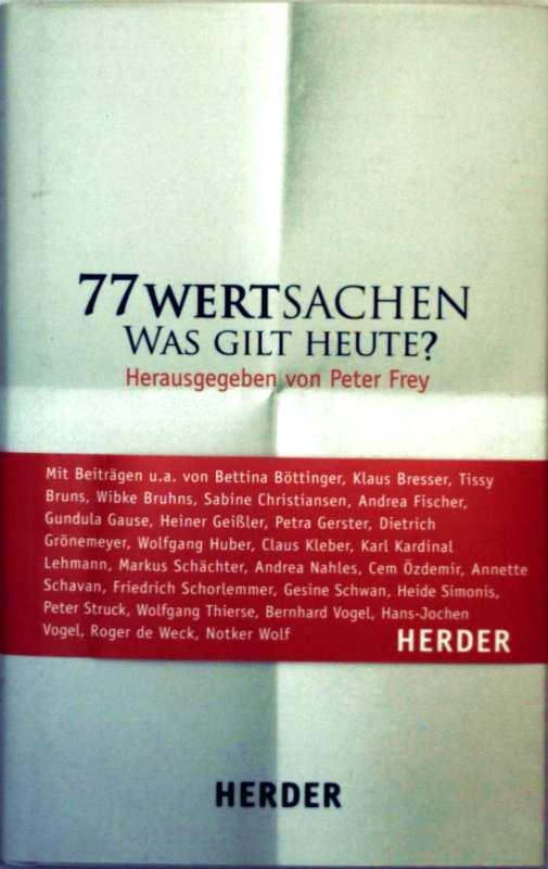 77 Wertsachen: Was gilt heute?