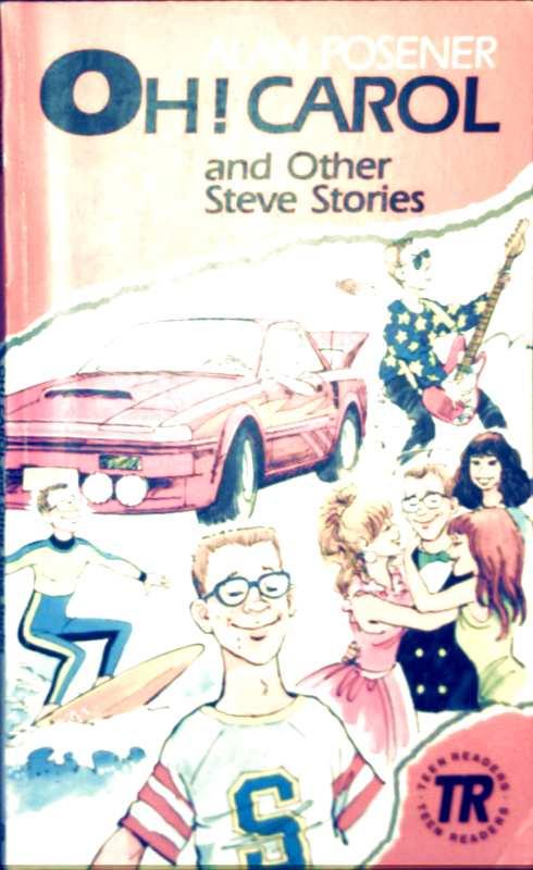 Oh! Carol and Other Steve Stories