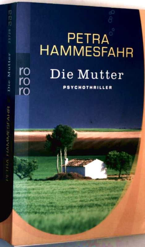 Die Mutter: Psychothriller