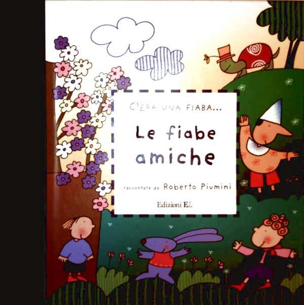Le fiabe a miche - Roberto Piumini