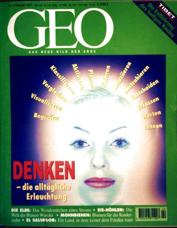 GEO Magazin 1997, Nr. 02 Februar - Denken: die alltägliche Erleuchtung. Tibet: Die Entführung des heiligen Kindes