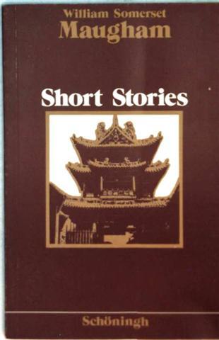 Short Stories: Preface, The Point of Honour, Masterson, Mirage, Princess September, Notes - William Somerset Maugham