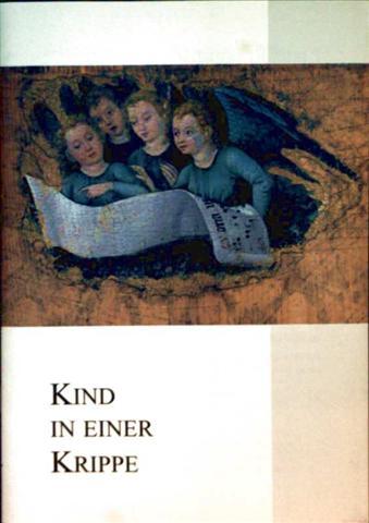 Kind in einer Krippe - Weihnachtsheft, 37. Folge - Evangelische Kirche Deutschland (Hrg.)