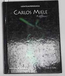 Carlos Miele: M. Officer - Carlos, Miele und de Moraes Angélica