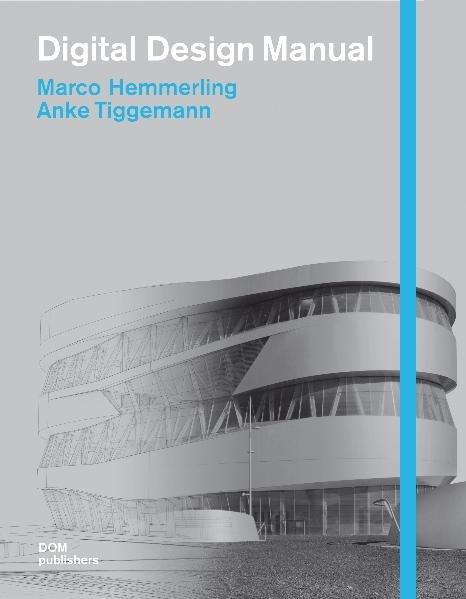 Digital Design Manual - Hemmerling, Marco und Anke Tiggemann