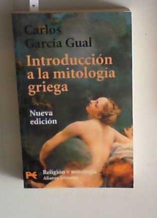 Introducción a la mitología griega (El Libro De Bolsillo - Humanidades) - García, Gual Carlos