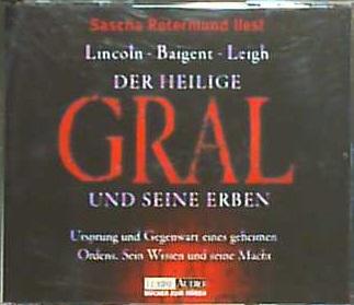 Der heilige Gral und seine Erben. 4 CDs (Lübbe Audio) - Henry, Lincoln, Baigent Michael und Leigh Richard