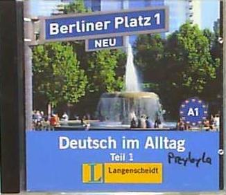 Berliner Platz 1 NEU in Teilbänden - Audio-CD zum Lehrbuch, Teil 1: Deutsch im Alltag (Berliner Platz NEU)