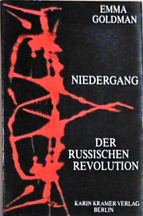 Niedergang der Russischen Revolution - Goldman, Emma