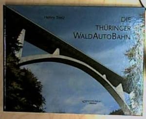 Die Thüringer WaldAutoBahn