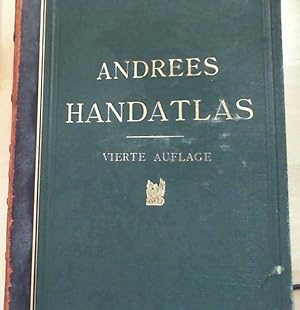 Andrees Allgemeiner Handatlas in 126 Haupt- und 137 Nebenkarten nebst vollständigem alphabetische...