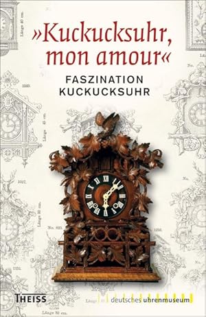 'Kuckucksuhr, mon amour' Faszination Kuckucksuhr