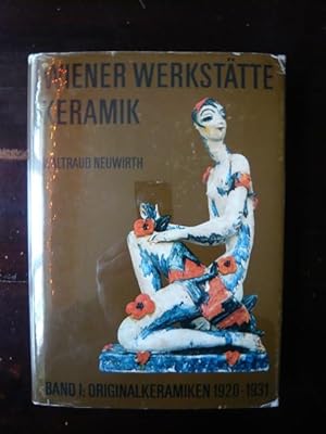 Die Keramik der Wiener Werkstätte. Band 1: Originalkeramiken 1920-1931.,
