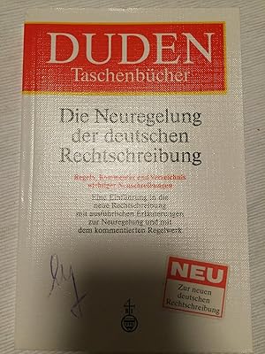 Die Neuregelung der deutschen Rechtschreibung.