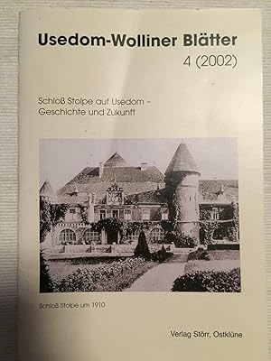 Schloss Stolpe auf Usedom - Geschichte und Zukunft.