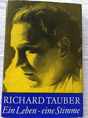 Richard Tauber - Ein Leben - eine Stimme.