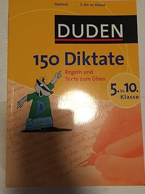 Duden - 150 Diktate 5. bis 10. Klasse.