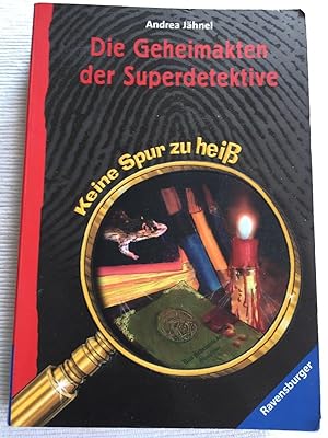 Die Geheimakten der Superdetektive.
