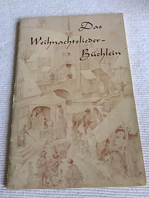 Das Weihnachtslieder-Büchlein.