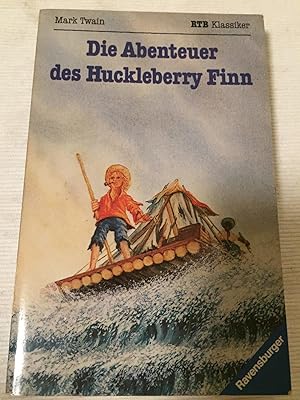 Die Abenteuer des Huckleberry Finn.