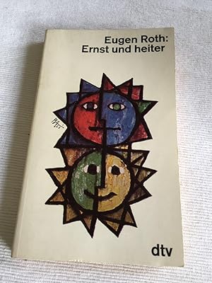 Ernst und heiter.