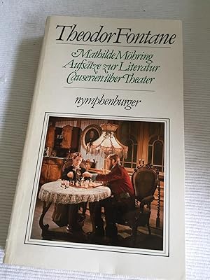 Mathilde Möhring - Aufsätze zur Literatur - Causerien über Theater.