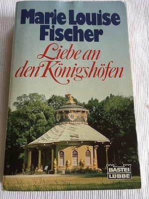 Liebe an Königshöfen.