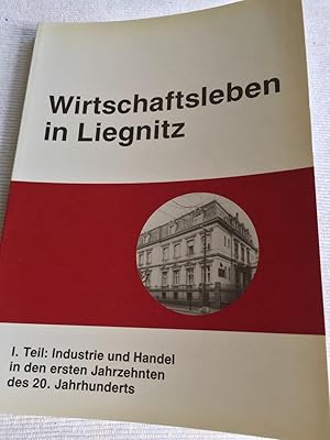 Wirtschaftsleben in Liegnitz.