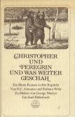 Christopher und Peregrin und was weiter geschah: Ein Bären-Roman in drei Kapiteln