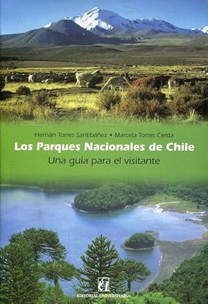 Los Parques Nacionales De Chile.