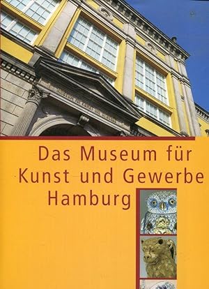 Das Museum für Kunst und Gewerbe Hamburg: Von den Anfängen bis 1945.