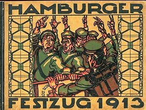 Hamburger Festzug 1913. Hundertjahrfeier zur Erinnerung an Hamburgs Befreiung von der Franzosenhe...