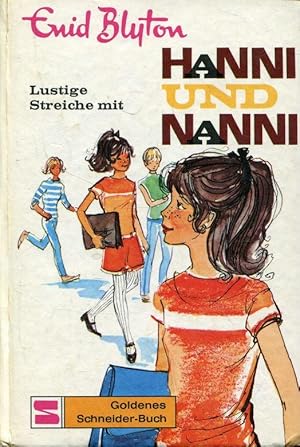 Lustige Streiche mit Hanni und Nanni Bd. 11 (Goldenes Schneider-Buch, 3645).