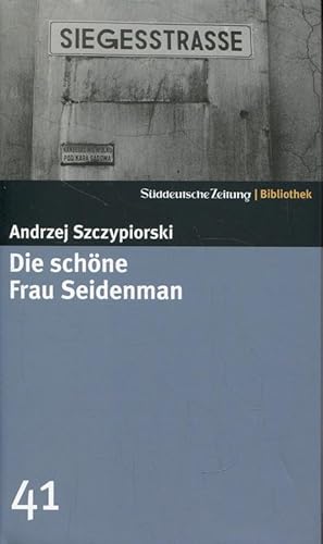 Die schöne Frau Seidenman (SZ-Bibliothek Band 41).