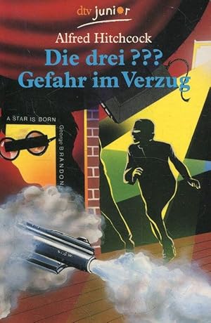 Die drei Fragezeichen: Gefahr im Verzug (dtv junior).