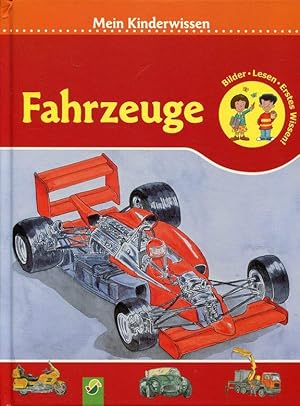 Fahrzeuge - Mein Kinderwissen (Bilder - Lesen - Erstes Wissen).