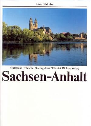 Sachsen-Anhalt - Eine Bildreise.