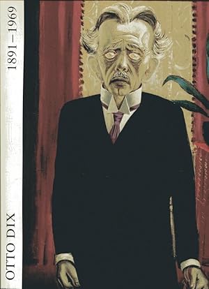 Otto Dix : 1891 - 1969 Museum Villa Stuck, 23.08- 27.10.1985-Ausstellungskatalog.