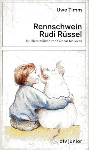 Rennschwein Rudi Rüssel - mit Illustrationen von Gunnar Matysiak (Dtv).