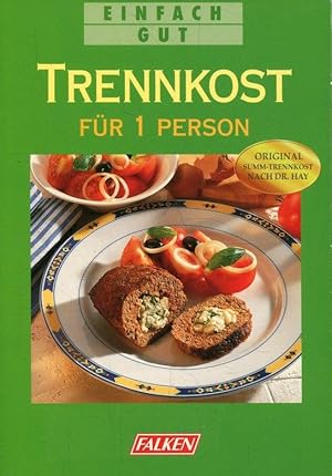 Trennkost für 1 Person.