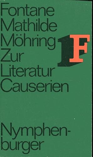 Nymphenburger Taschenbuch-Ausgabe. Bd. 14. Mathilde Möhring. Roman. Aufsätze zur Literatur, Cause...