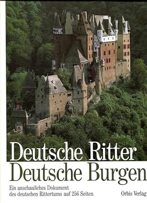 Deutsche Ritter - deutsche Burgen.