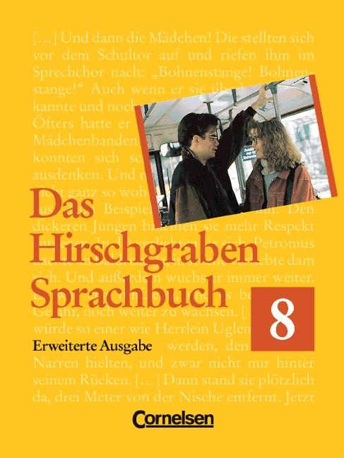 Das Hirschgraben Sprachbuch, Erweiterte Ausgabe, neue Rechtschreibung, 8. Schuljahr