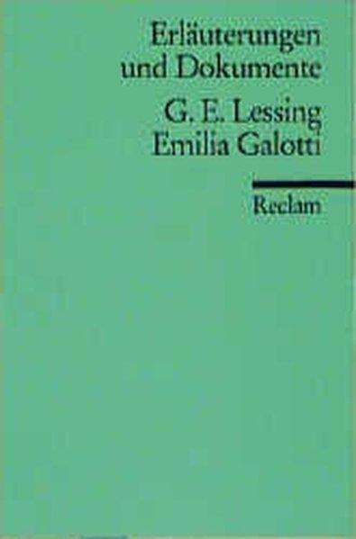 Gotthold E. Lessing 'Emilia Galotti'